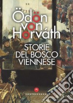 Storie del bosco viennese libro