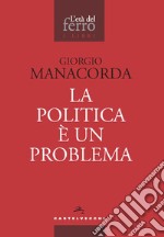 La politica è un problema libro