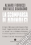 La scomparsa di Adinolfi libro