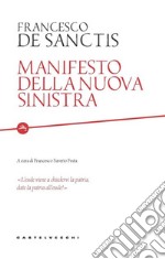 Manifesto della nuova sinistra libro