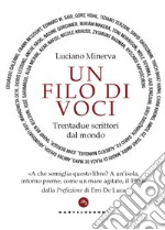 Un filo di voci. Trentadue scrittori dal mondo libro