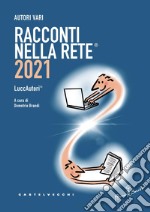 Racconti nella rete® 2021 libro