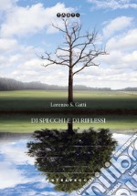 Di specchi e di riflessi libro