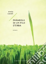 Parabola di un filo d'erba libro