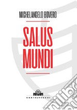 Salus mundi libro