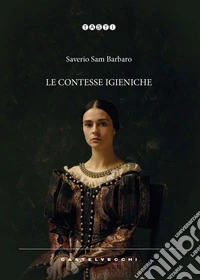 Le contesse igieniche