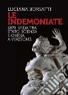 Le indemoniate. 1879: sfida tra Stato, scienza e Chiesa a Verzegnis libro di Borsatti Luciana