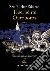 Il serpente Ouroboros libro