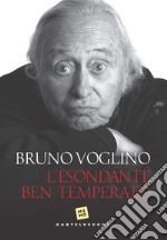 L'esondante ben temperato libro