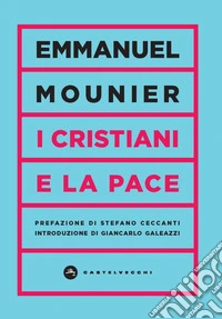 I cristiani e la pace