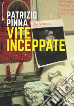 Vite inceppate libro