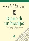 Diario di un bradipo. Un viaggio alla scoperta della lentezza libro