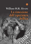 la Rimozione dell'esperienza bellica libro