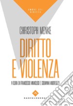 Diritto e violenza libro