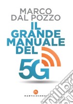 Il grande manuale del 5G