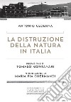 La distruzione della natura in Italia libro