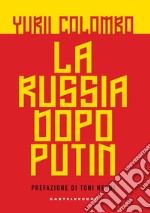 La Russia dopo Putin libro