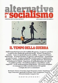 Alternative per il socialismo. Vol. 64: Il tempo della guerra libro