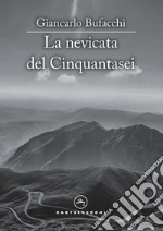 La nevicata del Cinquantasei