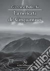 La nevicata del Cinquantasei libro di Bufacchi Giancarlo