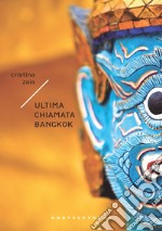 Ultima chiamata Bangkok