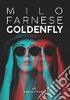 Goldenfly libro