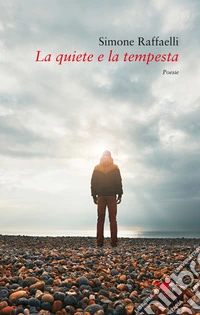 La quiete e la tempesta