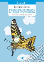 L'incredibile settimana di Lillo il coccodrillo libro