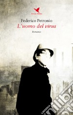 L'uomo del virus libro