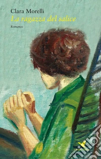 La ragazza del salice libro