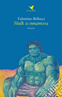 Hulk si innamora