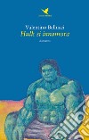 Hulk si innamora libro