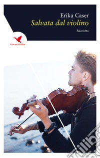 Salvata dal violino