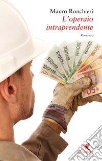 L'operaio intraprendente