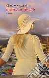 L'amore a Tenerife libro