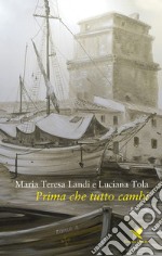 Prima che tutto cambi libro