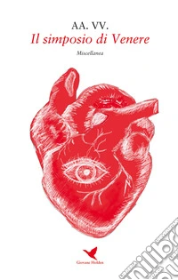 Il simposio di Venere. Miscellanea