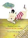 Sogno su tre zampe libro di Franchina Patrizia