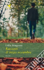 Racconti di inizio novembre libro