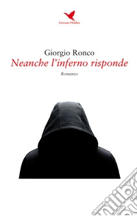 Neanche l'inferno risponde
