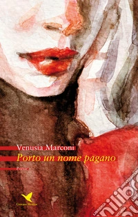 Porto un nome pagano libro