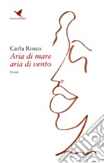 Aria di mare aria di vento libro