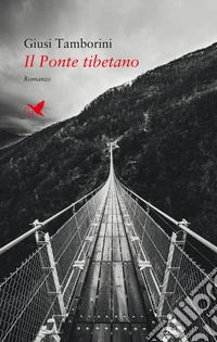 Il ponte tibetano libro