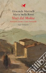 Voci dal Molise. Francesco Jovine e Lina Pietravalle libro