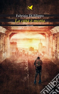 La città è morta libro