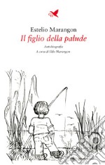 Il figlio della palude libro