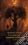 I racconti del viandante solitario libro