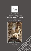 Viaggio antiquario ne' contorni di Roma libro di Nibby Antonio Marino E. (cur.)