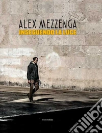 Inseguendo la luce