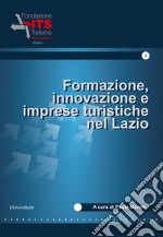 Formazione, innovazione e imprese turistiche nel Lazio